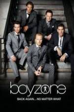 Watch Boyzone at 20: No Matter What Viooz