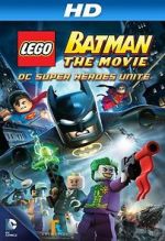 Watch Lego Batman: The Movie - DC Super Heroes Unite Viooz