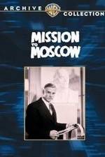 Watch Mission to Moscow Viooz