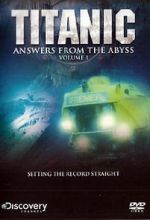 Watch Titanic: Answers from the Abyss Viooz