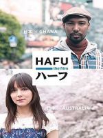 Watch Hafu: The Mixed-Race Experience in Japan Viooz