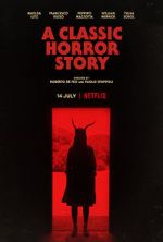 Watch A Classic Horror Story Viooz