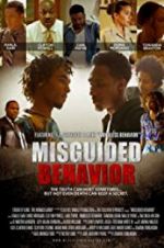 Watch Misguided Behavior Viooz