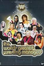 Watch The Worlds Greatest Wrestling Managers Viooz