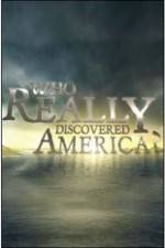 Watch History Channel - Who Really Discovered America? Viooz