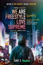Watch We Are Freestyle Love Supreme Viooz