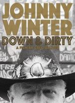 Watch Johnny Winter: Down & Dirty Viooz