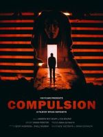 Watch Compulsion (Short 2017) 0123movies