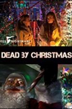Watch Dead by Christmas Viooz