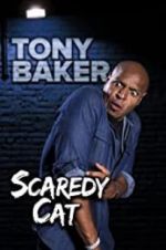 Watch Tony Baker\'s Scaredy Cat Viooz