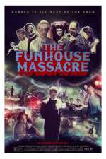 Watch The Funhouse Massacre Viooz