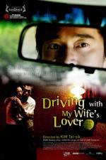 Watch Driving with My Wife's Lover Viooz