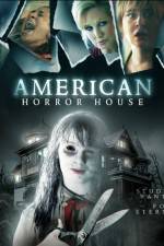 Watch American Horror House Viooz