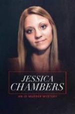 Watch Jessica Chambers: An ID Murder Mystery Viooz