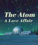 Watch The Atom a Love Story Viooz