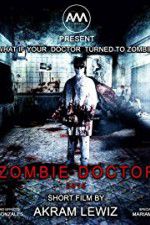 Watch Zombie Doctor Viooz