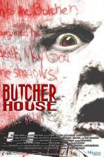 Watch Butcher House Viooz