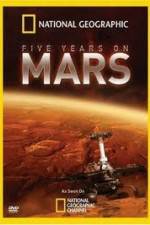 Watch National Geographic Five Years on Mars Viooz