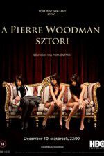 Watch The Pierre Woodman Story Viooz