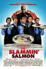 Watch The Slammin' Salmon Viooz