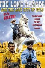 Watch The Lone Ranger and the Lost City of Gold Viooz