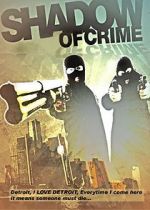 Watch Shadow of Crime Viooz