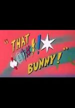 Watch (Blooper) Bunny! Viooz