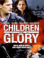 Watch Children of Glory Viooz