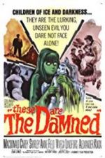 Watch These Are the Damned Viooz