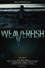 Watch Weaverfish Viooz