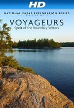 Watch National Parks Exploration Series: Voyageurs - Spirit of the Boundary Waters Viooz