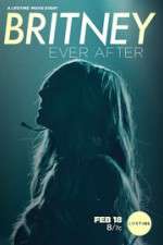 Watch Britney Ever After Viooz