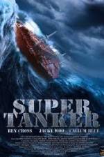 Watch Super Tanker Viooz