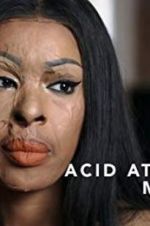 Watch Acid Attack: My Story Viooz