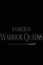 Watch Samurai Warrior Queens Viooz