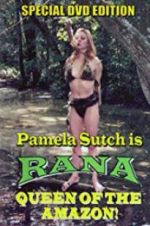 Watch Rana, Queen of the Amazon Viooz