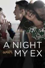 Watch A Night with My Ex Viooz