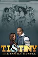 Watch T.I. and Tiny: The Family Hustle Viooz