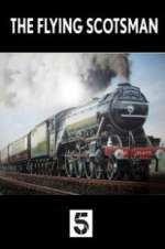 Watch The Unstoppable Flying Scotsman Viooz
