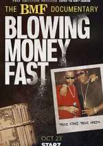 The BMF Documentary: Blowing Money Fast viooz