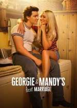 Georgie & Mandy\'s First Marriage viooz