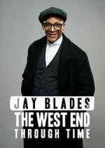 Watch Jay Blades: The West End Through Time Viooz