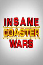 Watch Insane Coaster Wars Viooz
