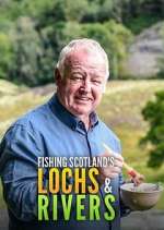 Watch Fishing Scotland's Lochs and Rivers Viooz