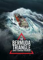 Watch The Bermuda Triangle: Into Cursed Waters Viooz