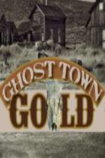 Watch Ghost Town Gold Viooz