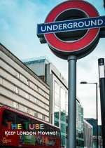 Watch The Tube: Keeping London Moving Viooz