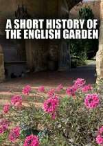 Watch A Short History of the English Garden Viooz