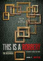 Watch This is a Robbery: The World's Biggest Art Heist Viooz